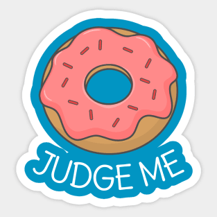 Funny Donut Pun T-Shirt Sticker